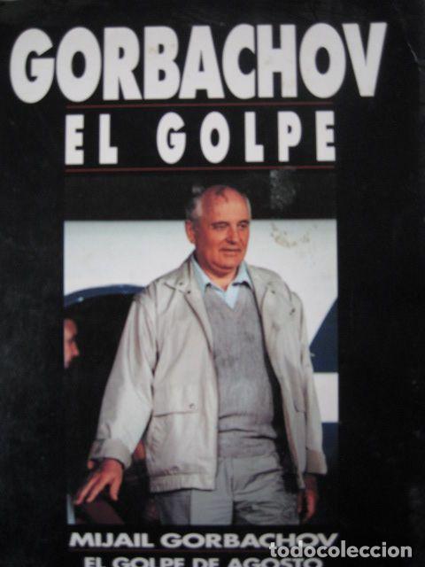 Libros: El golpe - Gorbachov - Foto 1