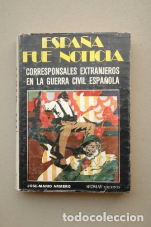 Libros: Espa&ntilde;a fue noticia - Foto 1