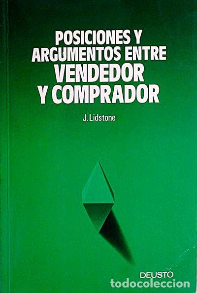Libros: Posiciones y argumentos entre vendedor y comprador - J. Lidstone - Foto 1
