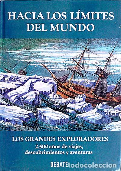 Libros: Hacia los l&iacute;mites del mundo - Varios - Foto 1