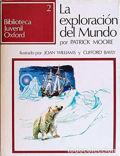 Libros: La Exploraci&oacute;n del Mundo - Patrick Moore - Foto 1