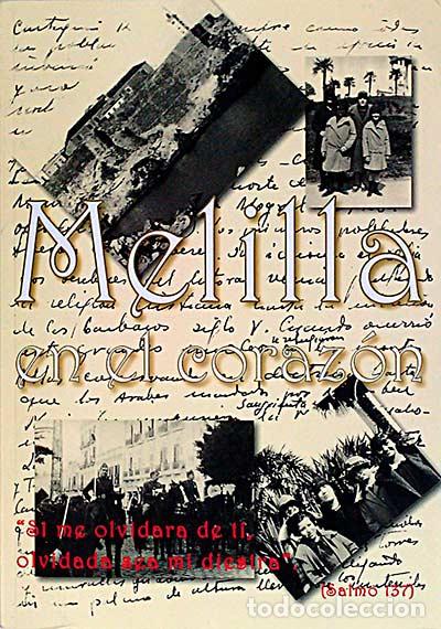 Libros: Melilla en el corac&oacute;n - Varios - Foto 1