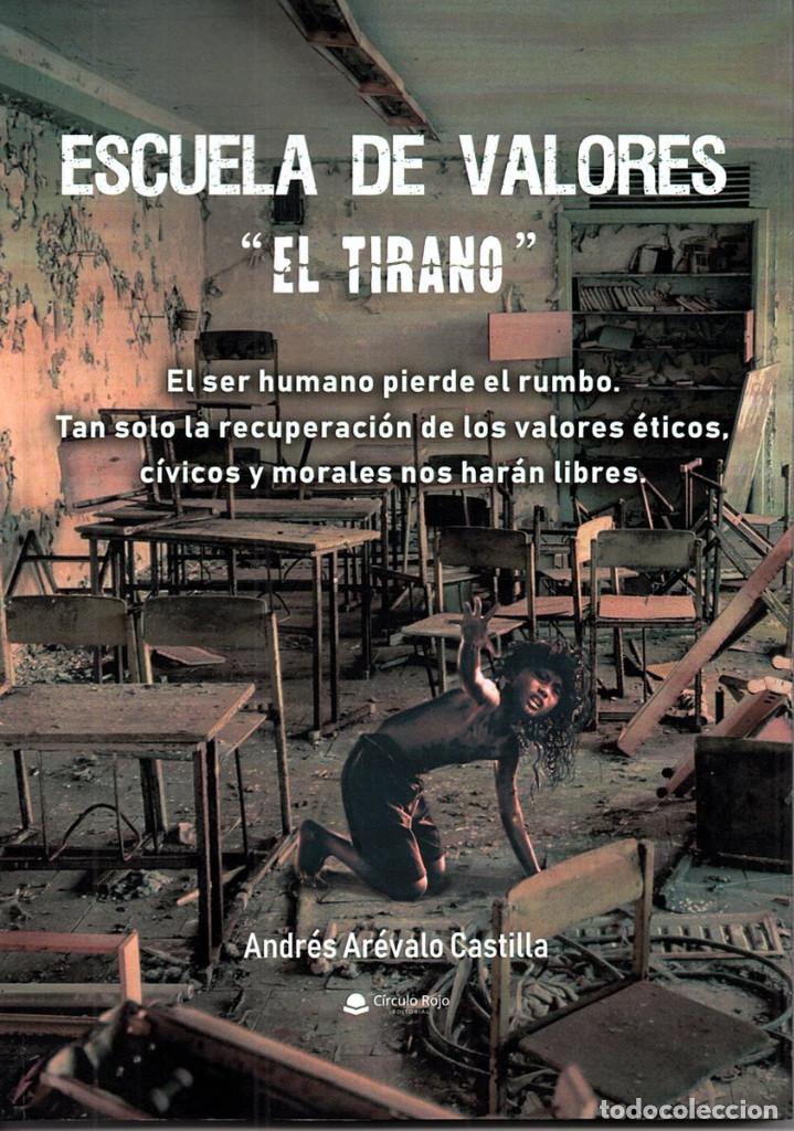 Libros: NOVELA ESCUELA DE VALORES- EL TIRANO- - Foto 1