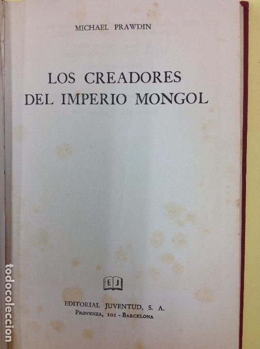 Libros: Los creadores del imperio mongol Michael Prawdin - Foto 1