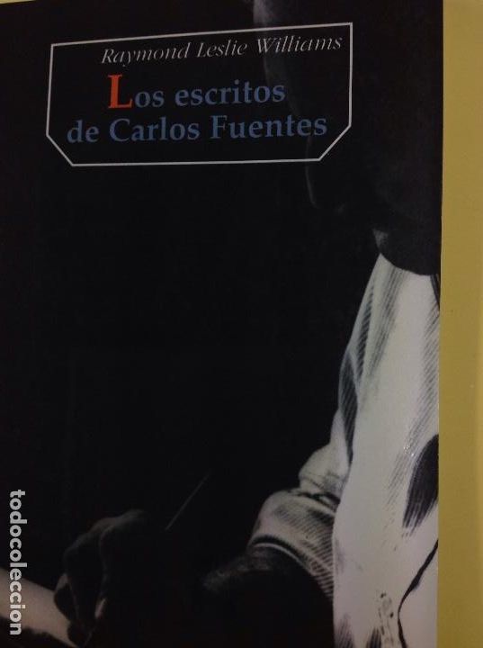Libri di seconda mano: Los escritos de Carlos fuentes Raymond leslie William