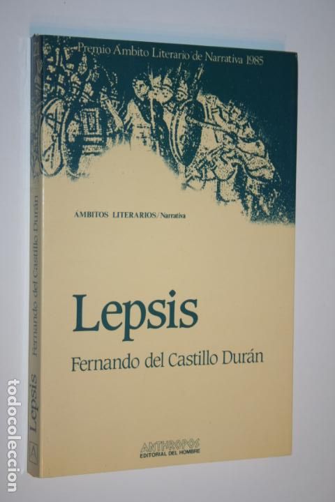 Libros: LEPSIS (Fernando del Castillo) *** LIBRO Editorial ANTHROPOS (1985) *** - Foto 1