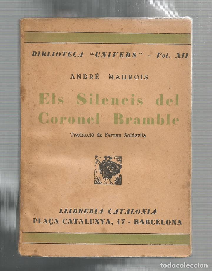 Libros: Els silencis del Coronel Bramble. - MAUROIS, Andr&eacute;: - Foto 1