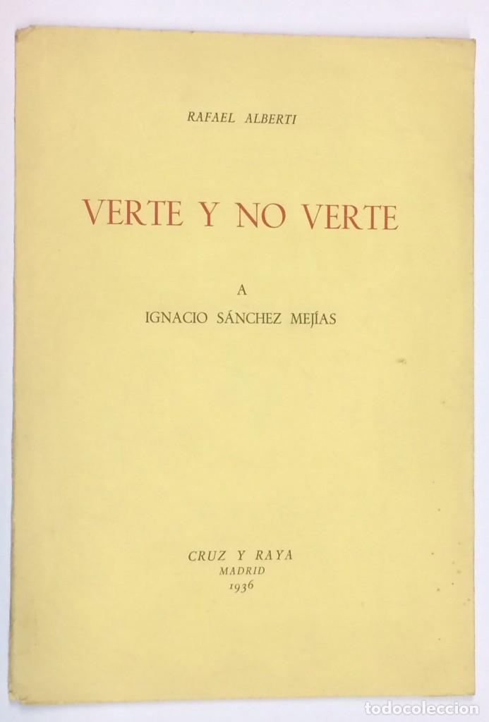 Libros: ALBERTI, Rafael. - Verte y no verte. A Ignacio S&aacute;nchez Mej&iacute;as. - Foto 5