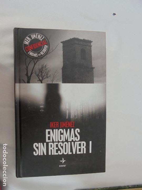 Libros: ENIGMAS SIN RESOLVER I  - IKER JIM&Eacute;NEZ - EDAF 2005. - Foto 1
