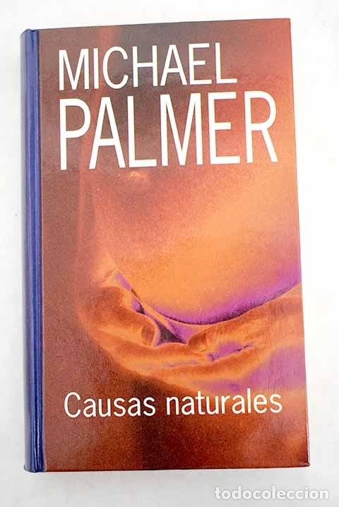 Libros: Causas naturales: Palmer, Michael.- Palmer, Michael - Foto 1