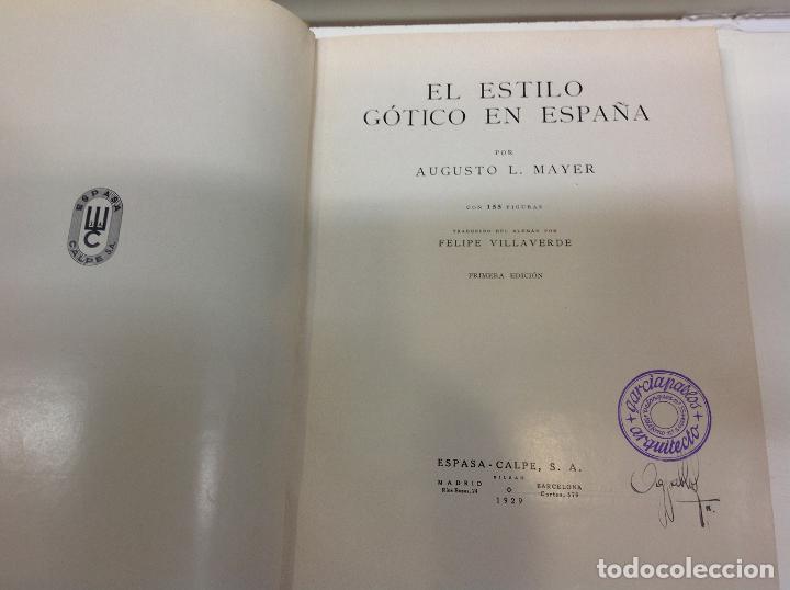 Libros: EL ESTILO GOTICO EN ESPA&Ntilde;A MAYER AUGUSTO L 1929 - Foto 175
