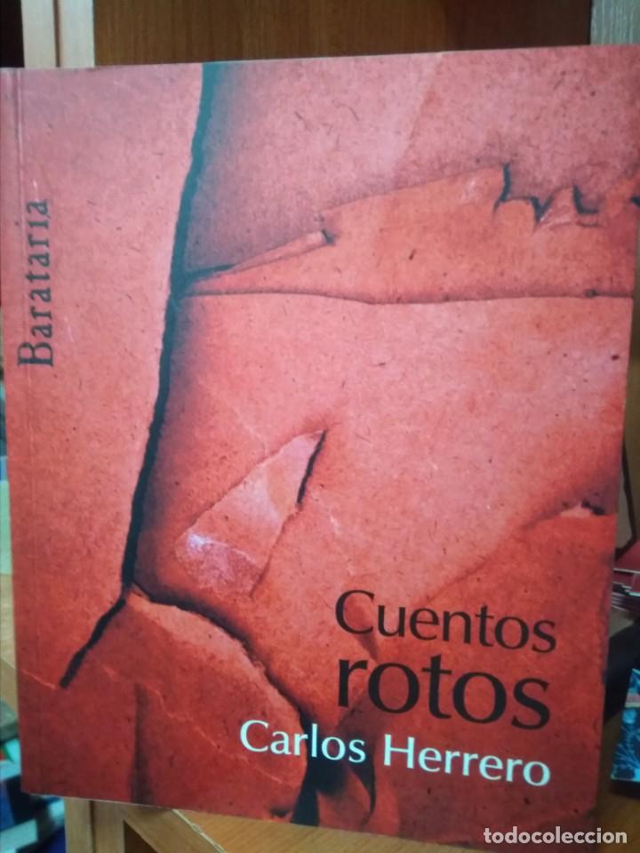 Libros: Cuentos rotos, Carlos Herrero, editorial Barataria - Foto 1