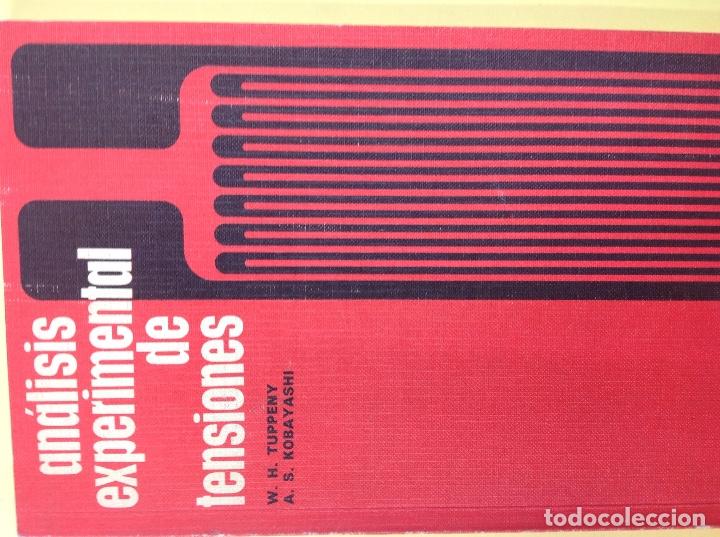 Libri di seconda mano: An&aacute;lisis experimental de tensiones W. H. Tuppeny A. S. Kobayashi