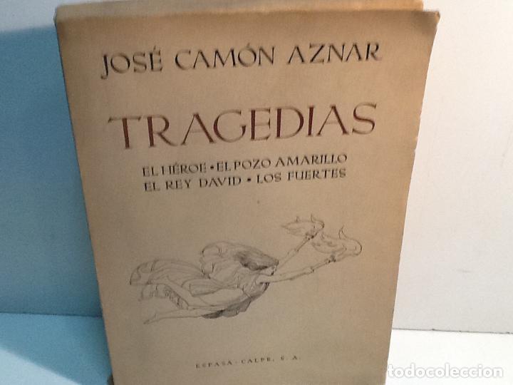 Libros: TRAGEDIAS. EL HEROE. EL POZO AMARILLO. EL REY DAVID. LOS FUERTES CAMON AZNAR JOSE 1952 - Foto 1