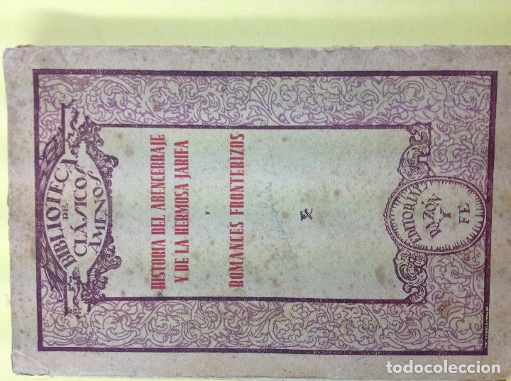 Libri di seconda mano: Historia del abencerraje y de la hermosa jarifa romances fronterizos