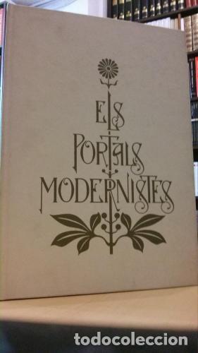 Libros: ELS PORTALS MODERNISTES. - GARC&Iacute;A-MART&Iacute;N, MANUEL. - Foto 1