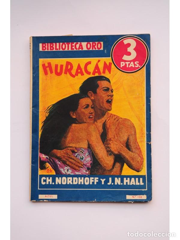 Libros: Hurac&aacute;n - NORDHOFF, Ch. y HALL, J. N. - Foto 1
