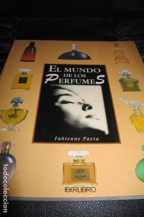 Libros: EL MUNDO DE LOS PERFUMES. FABIENNE PAVIA - Foto 1