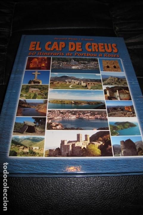 books: EL CAP DE CREUS. 60 ITINERARIS DE PORTBOU A ROSES.