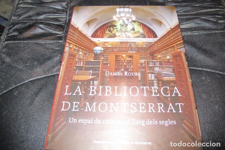 Livros em segunda m&atilde;o: LA BIBLIOTECA DE MONTSERRAT, UN ESPAI DE CULTURA AL LLARG DELS SEGLES. DAMIA ROURE