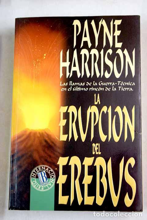 Libros: LA ERUPCION DEL EREBUS - PAYNE HARRISON - Foto 1