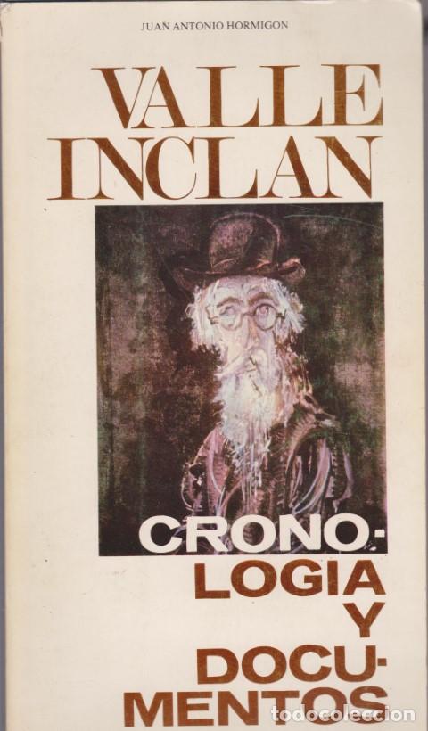 Libros: VALLE INCLAN. CRONOLOGIA Y DOCUMENTOS - JUAN ANTONIO HORMIGON - Foto 1