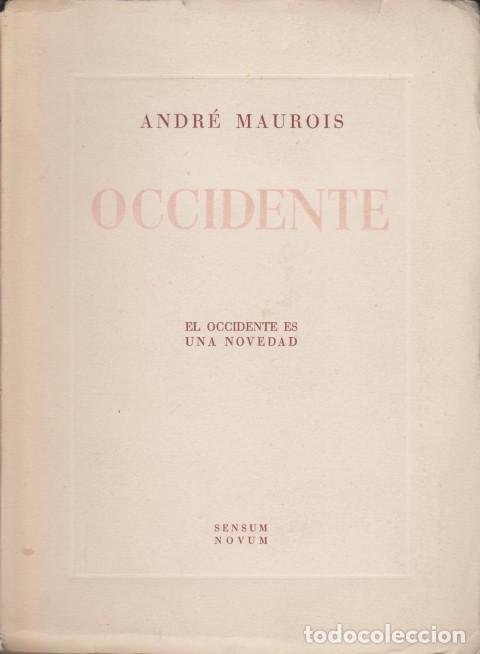 Libros: OCCIDENTE. EL OCCIDENTE ES NOVEDAD - ANDR&Eacute; MAUROIS - Foto 1
