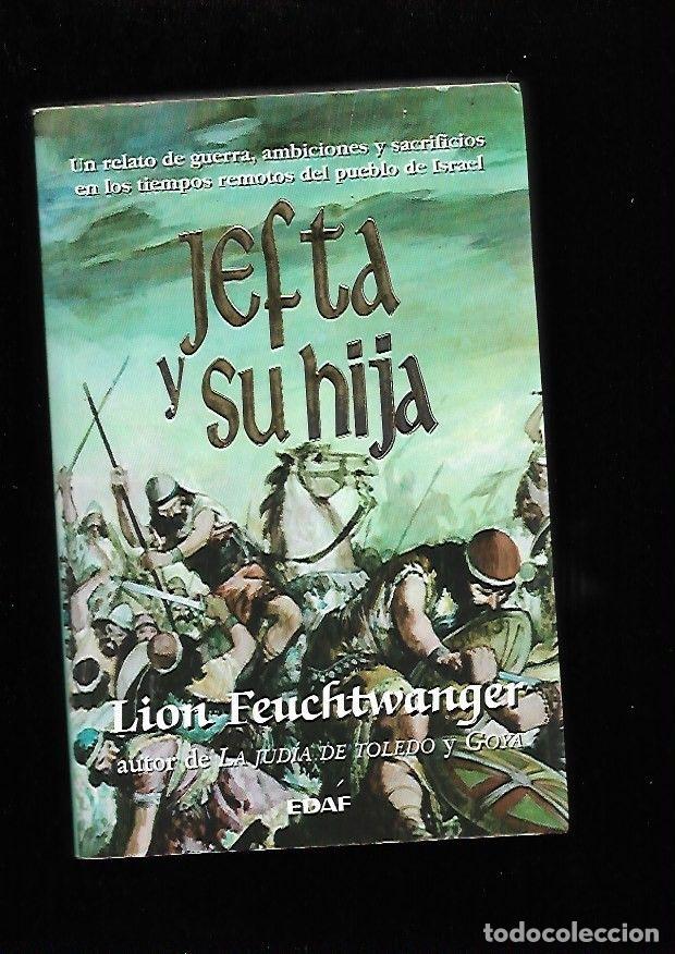 Libros: JEFTA Y SU HIJA - FEUCHTWANGER, LION - Foto 2