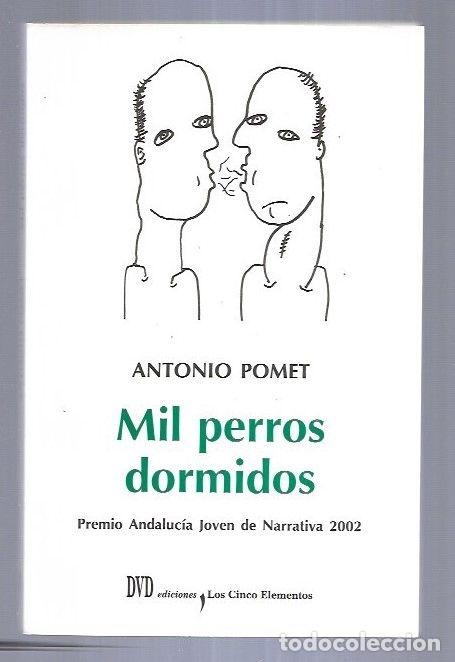 Libros: MIL PERROS DORMIDOS - POMET, ANTONIO - Foto 8