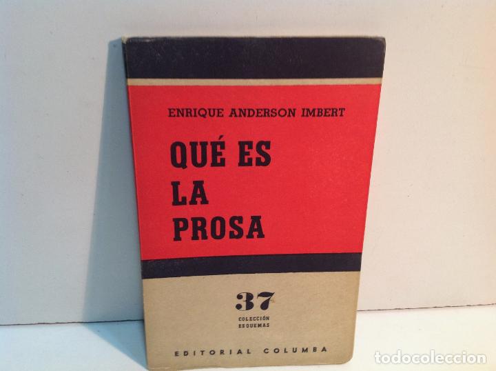 Libros: QUE ES LA PROSA ANDERSON IMBERT ENRIQUE 1958 - Foto 1