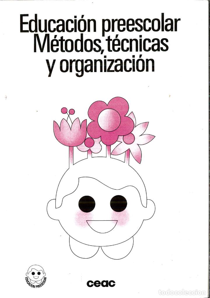 B&uuml;cher: Educacio?n preescolar: Me?todos, te?cnicas y organizacio?n (Coleccio?n Educacio?n y ensen~anza : Ser