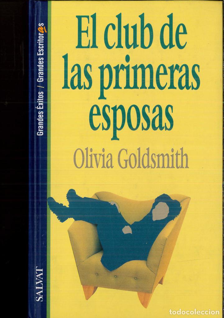 Libros: EL CLUB DE LAS PRIMERAS ESPOSAS - Olivia GOLDSMITH - Foto 1