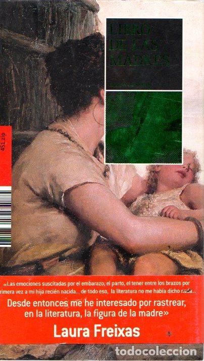 Libros: Libro de las madres - Freixas, Laura (Ed.) - Foto 1