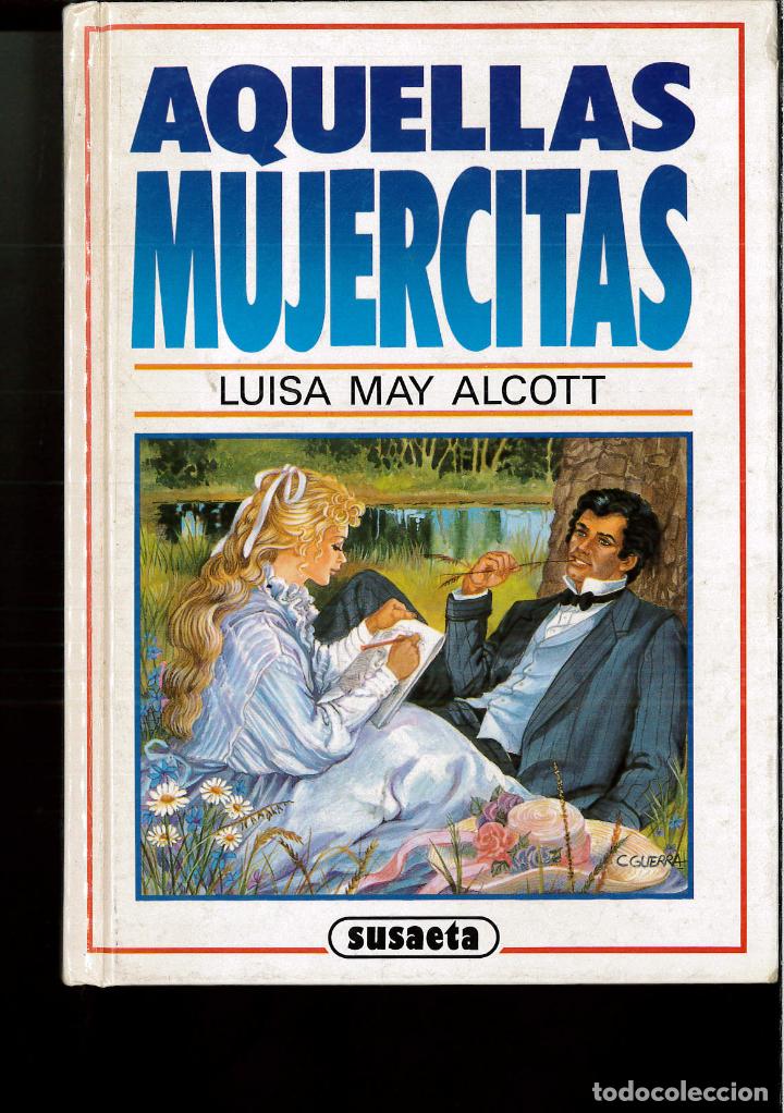 Libros: AQUELLAS MUJERCITAS - LUISA MAY ALCOTT - Foto 1
