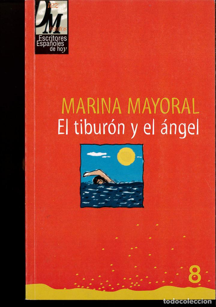 Libros: EL TIBURON Y EL ANGEL - MARINA MAYORAL - Foto 1