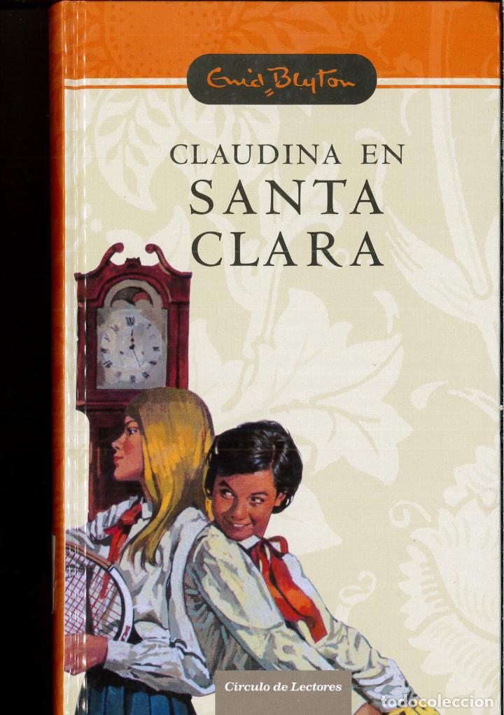 Libros: Claudina En Santa Clara - Enid Blyton - Foto 1