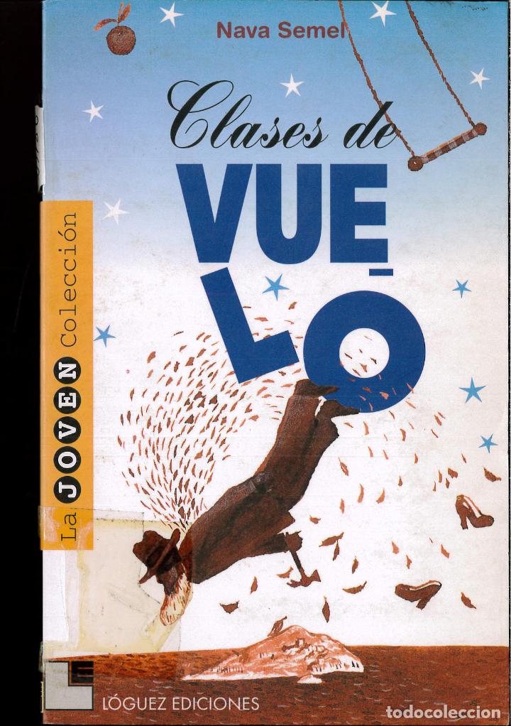 Libros: Clases de vuelo (Joven colecci&oacute;n) - Nava Semel - Foto 1