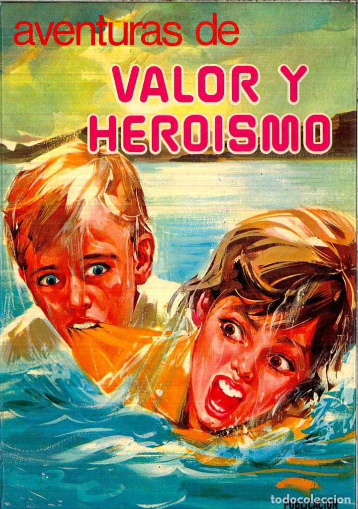 Libros: Aventuras De Valor Y Heroismo - VVAA - Foto 1
