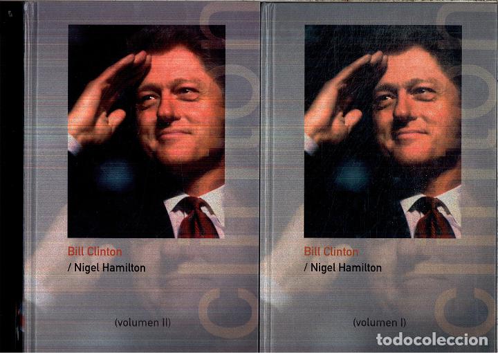 Libros: BILL CLINTON. VOLUMEN I-II - NIGEL HAMILTON - Foto 1