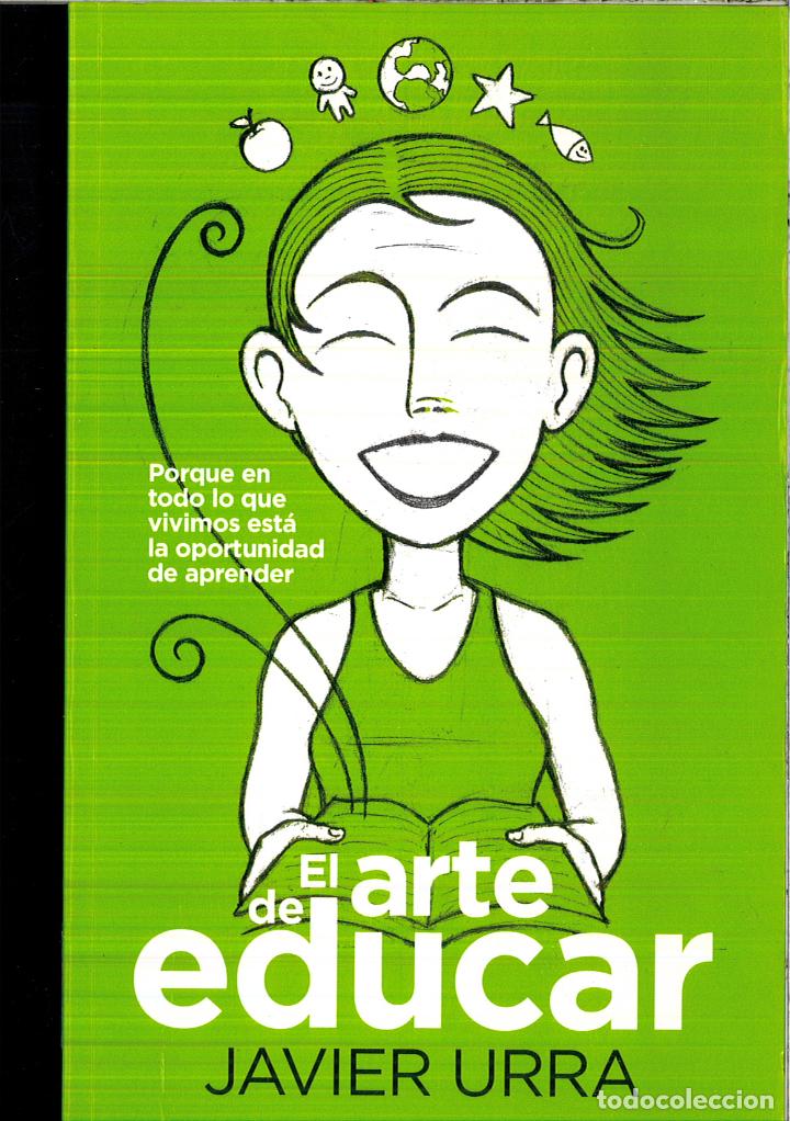Libros: EL ARTE DE EDUCAR - JAVIER URRA - Foto 1
