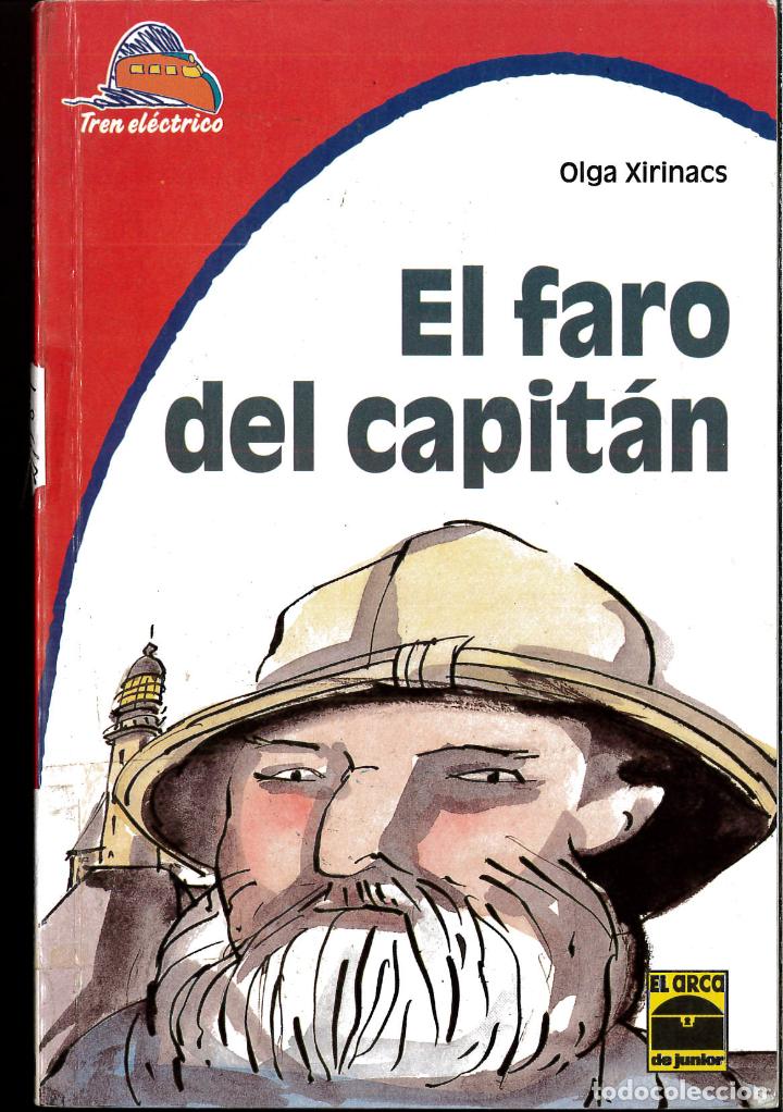Libros: EL FARO DEL CAPITAN - OLGA XIRINACS - Foto 1