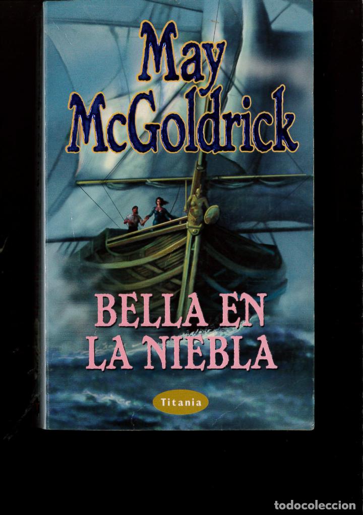 Libros: Bella en la niebla (Titania Bolsillo) - May MacGoldrick - Foto 1