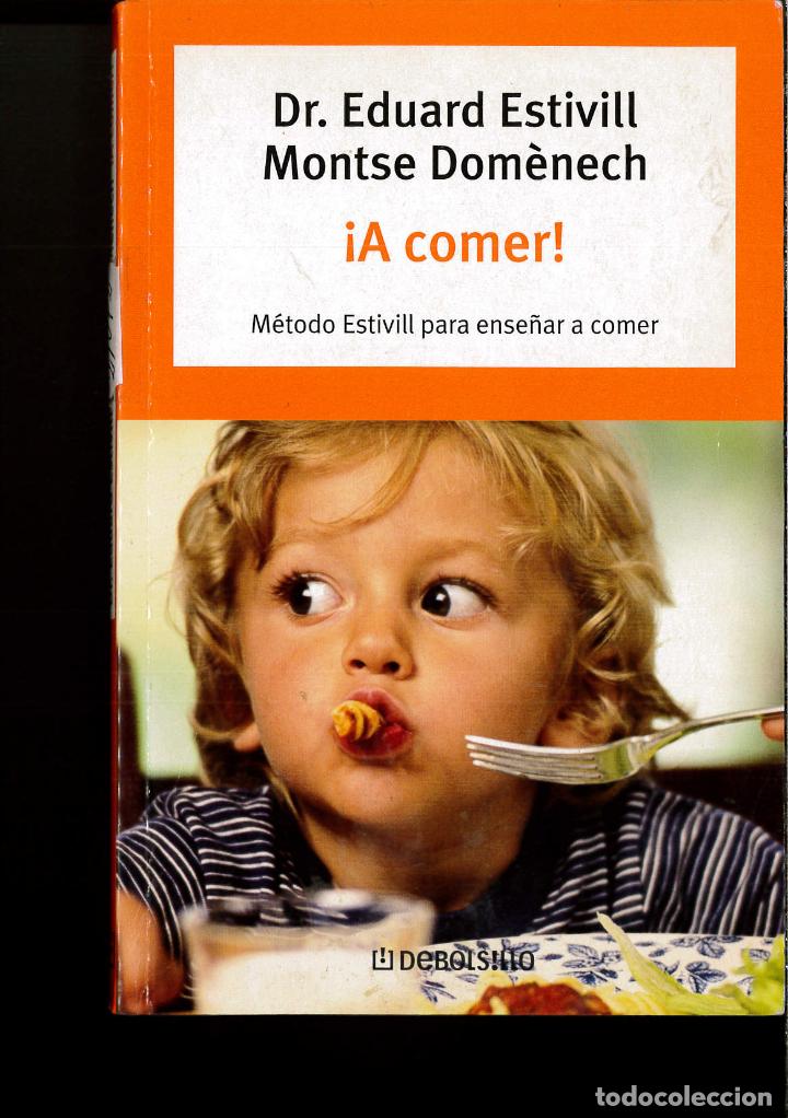 Libros: &iexcl; a comer ! (Autoayuda (debolsillo)) - Montse Domenech - Foto 1