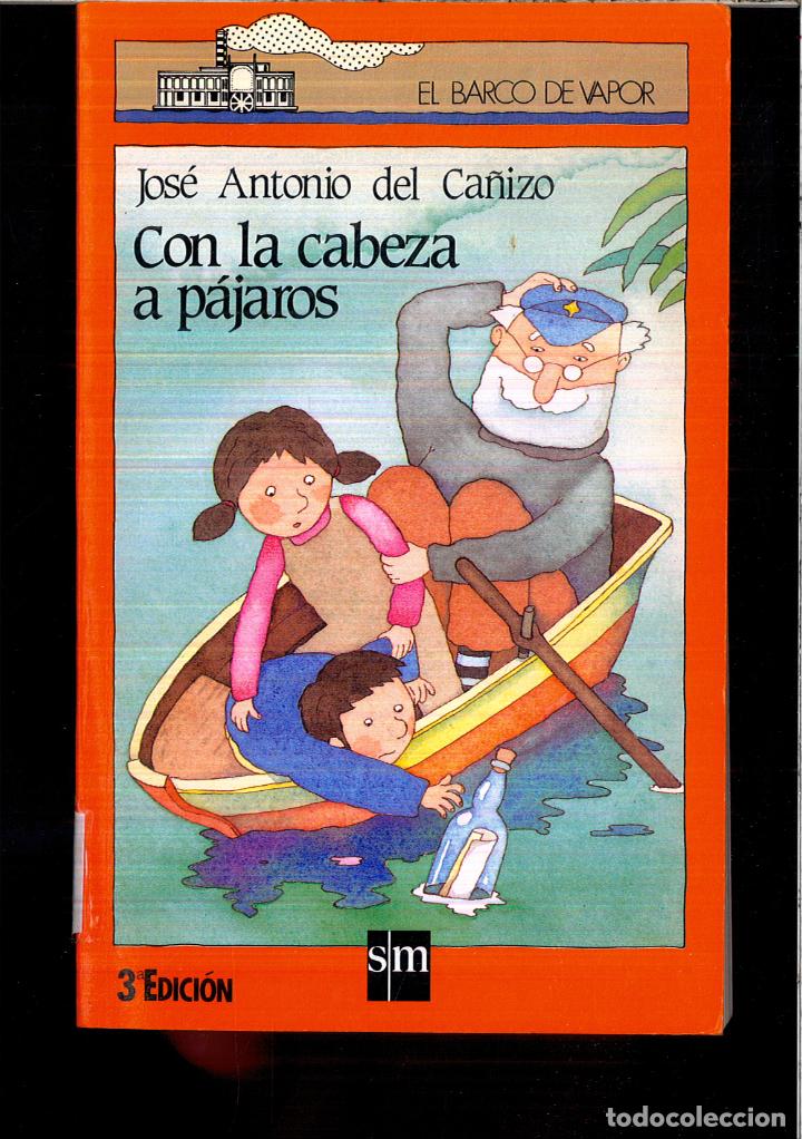 Libros: Con la cabeza a pajaros - Ca&ntilde;izo, Jose Antonio Del - Foto 1