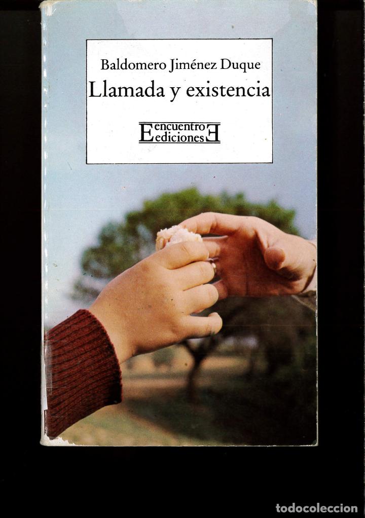 Libros: LLAMADA Y EXISTENCIA - BALDOMERO JIMENEZ DUQUE - Foto 1