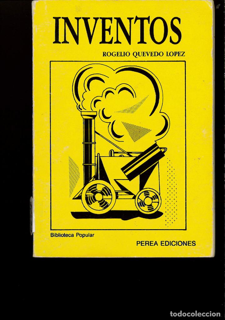 Libros: INVENTOS - Rogelio QUEVEDO L&Oacute;PEZ - Foto 1