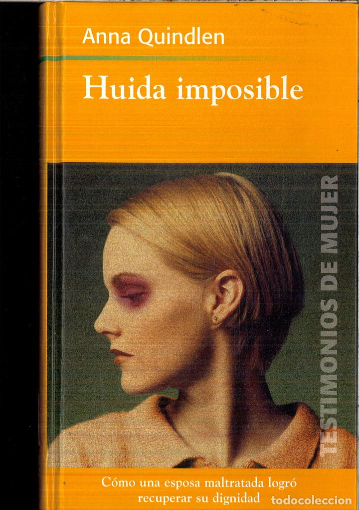 Libros: Huida Imposible - Anna Quindlen - Foto 1