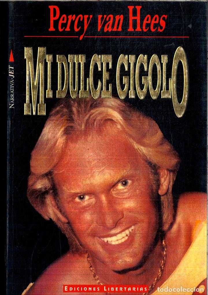 Libros: MI DULCE GIGOLO - PERCY VAN HEES - Foto 1