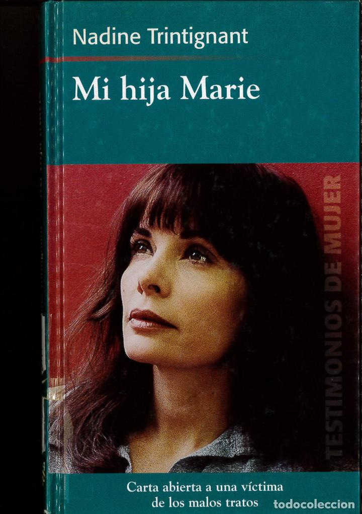 Libros: Mi Hija Marie - Nadine Trintignant - Foto 1