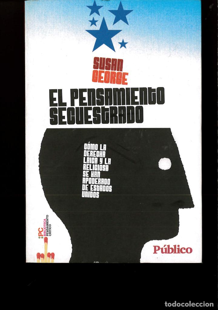 Libros: EL PENSAMIENTO SECUESTRADO - SUSAN GEORGE - Foto 1